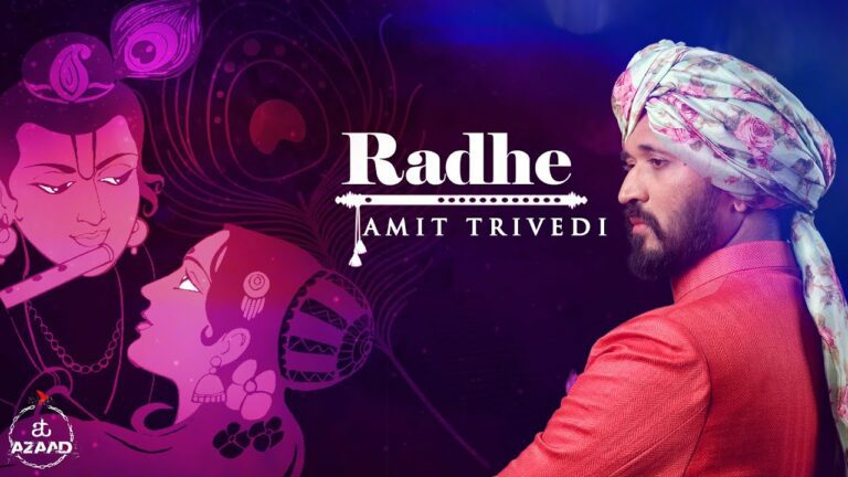 Radhe Lyrics - Amit Trivedi, Neeraj Arya, Arunima Bhattacharya