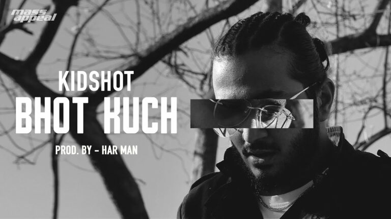 Bhot Kuch Lyrics - Kidshot