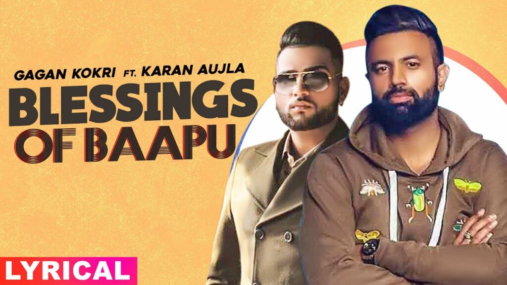 Blessings Of Baapu Lyrics - Gagan Kokri