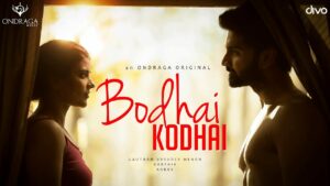 Bodhai Kodhai Lyrics - Sanjith Hegde, Karthik