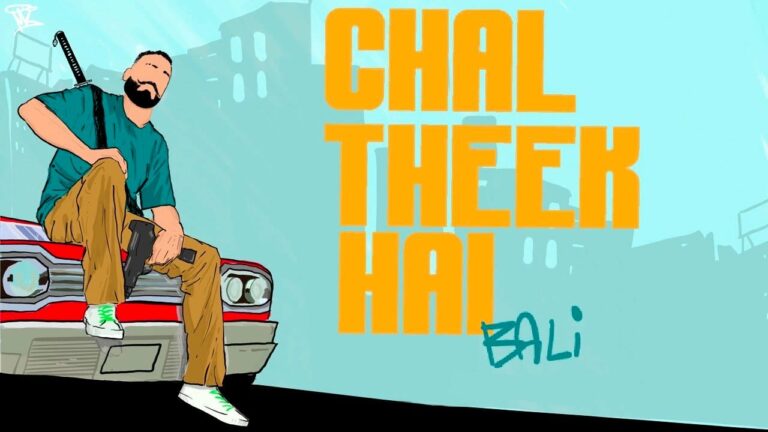 Chal Theek Hai Lyrics - Bali