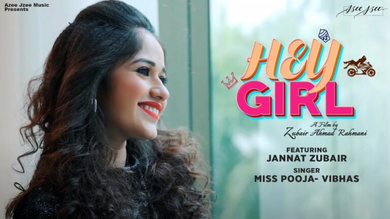 Hey Girl Lyrics - Vibhas Arora, Miss Pooja