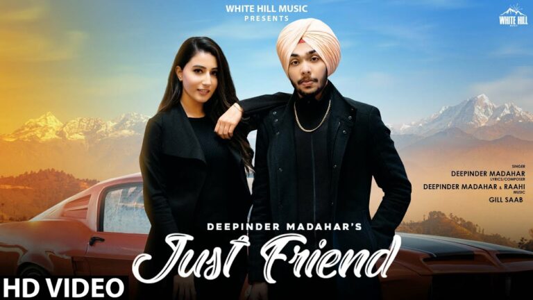 Just Friend Lyrics - Deepinder Madahar