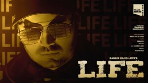 Life Lyrics - Ranbir Randhawa