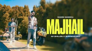 Majhail Lyrics - AP Dhillon, Gurinder Gill