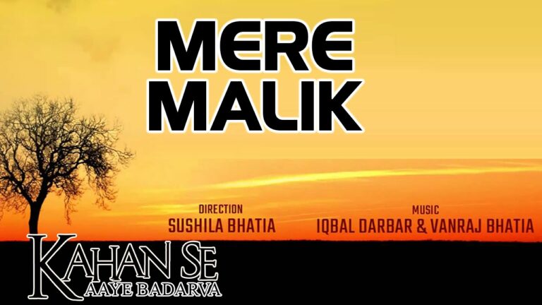 Mere Malik Lyrics - Ustad Aslam Khan