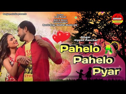 Pahelo Pahelo Pyar Lyrics - Alpesh Panchal