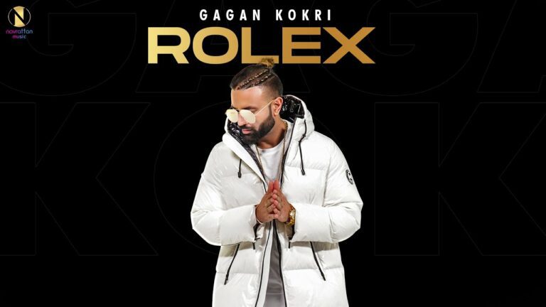 Rolex Lyrics - Gagan Kokri