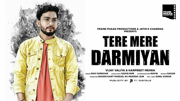 Tere Mere Darmiyan Lyrics - Ravi Shekhar
