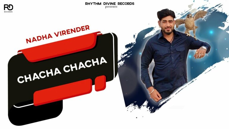 Chacha Chacha Lyrics - Nadha Virender