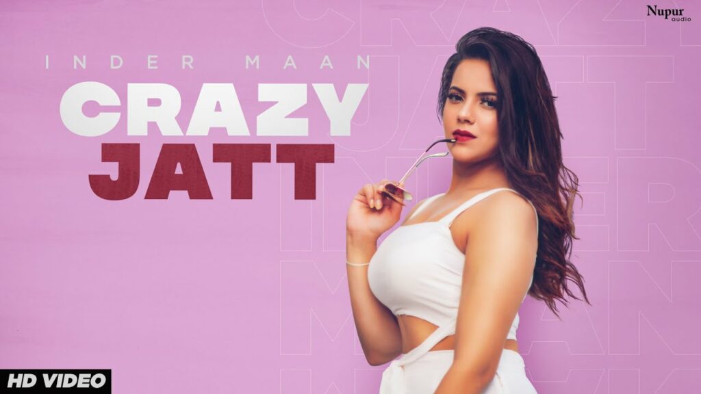 Crazy Jatt Lyrics - Inder Maan