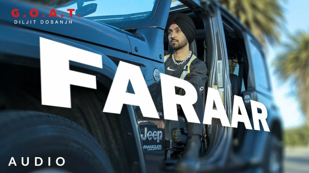 Faraar Lyrics - Diljit Dosanjh