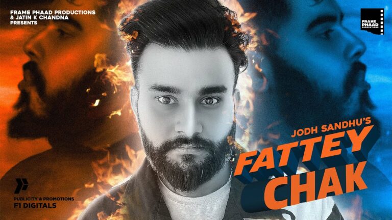 Fattey Chak Lyrics - Jodh Sandhu