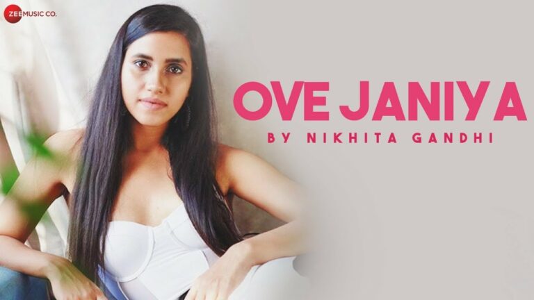 Ove Janiya Lyrics - Nikhita Gandhi