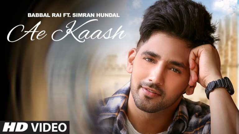 Ae Kaash Lyrics - Babbal Rai