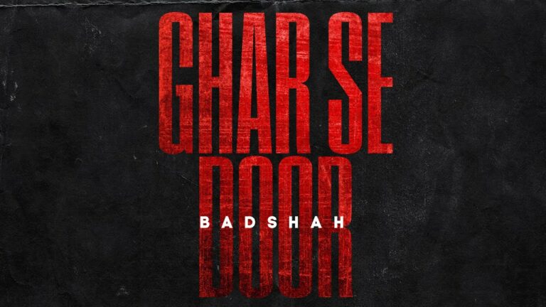 Ghar Se Door Lyrics - Badshah