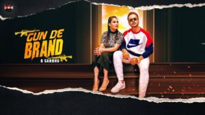 Gun De Brand Lyrics - G Sandhu