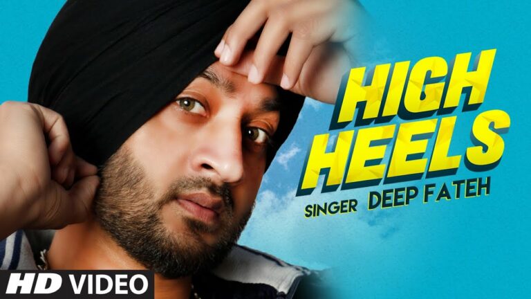 High Heels Lyrics - Deep Fateh