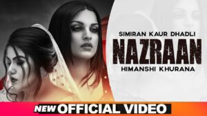 Nazraan Lyrics - Simiran Kaur Dhadli