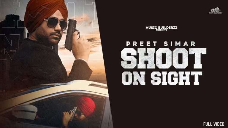 Shoot On Sight Lyrics - Preet Simar