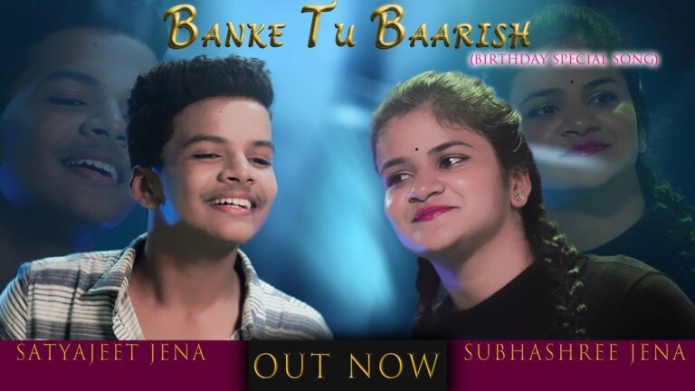 Banke Tu Baarish Lyrics - Subhashree Jena, Satyajeet Jena