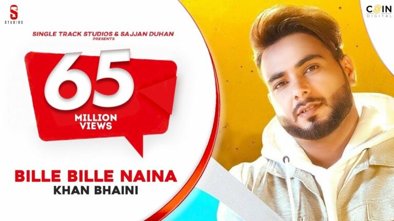 Bille Bille Naina Waliye Lyrics - Khan Bhaini