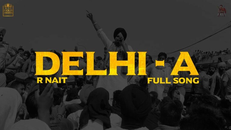Delhi-A Lyrics - R Nait
