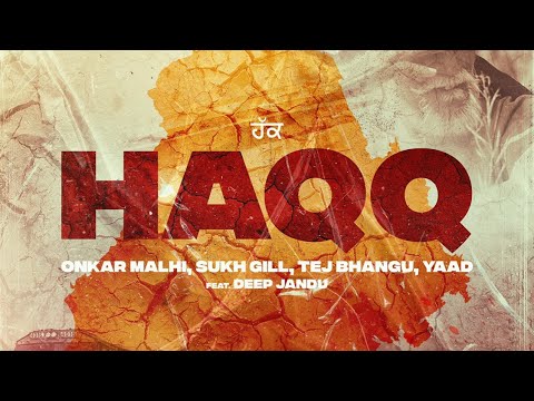 Haqq Lyrics - Onkar Malhi, Sukh Gill, Tej Bhangu, Yaad