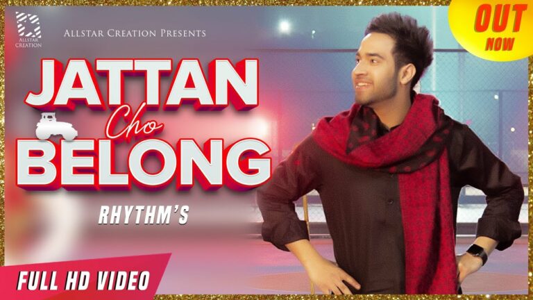 Jattan Cho Belong Lyrics - Rhythm
