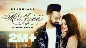 Meri Jaane Lyrics - Prabh Jass