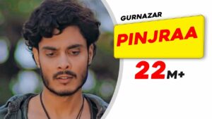 Pinjraa Lyrics - Gurnazar