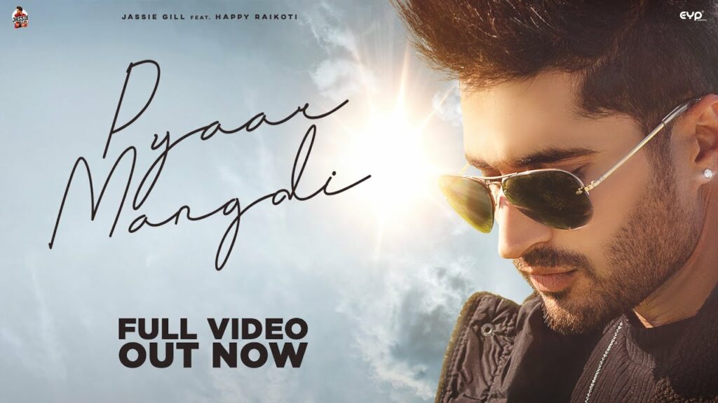 Pyaar Mangdi Lyrics - Jassie Gill