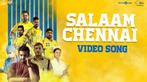 Salaam Chennai Lyrics - Sathyaprakash