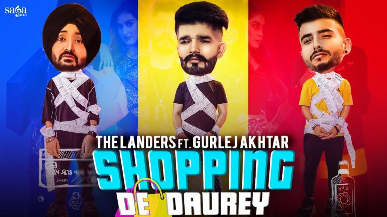 Shopping De Daurey Lyrics - The Landers, Gurlej Akhtar