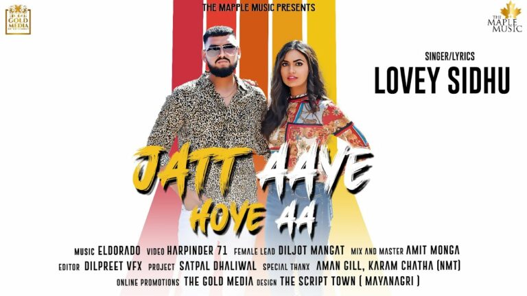 Jatt Aaye Hoye Aa Lyrics - Lovey Sidhu