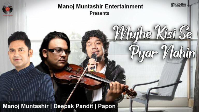 Mujhe Kisi Se Pyar Nahi Lyrics - Papon