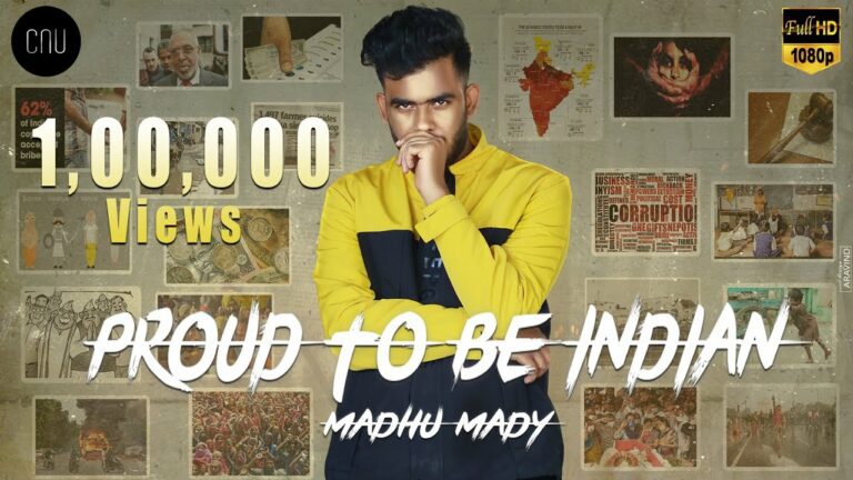 Proud To Be Indian (Anti Corruption Anthem!) Lyrics - Madhu Mady