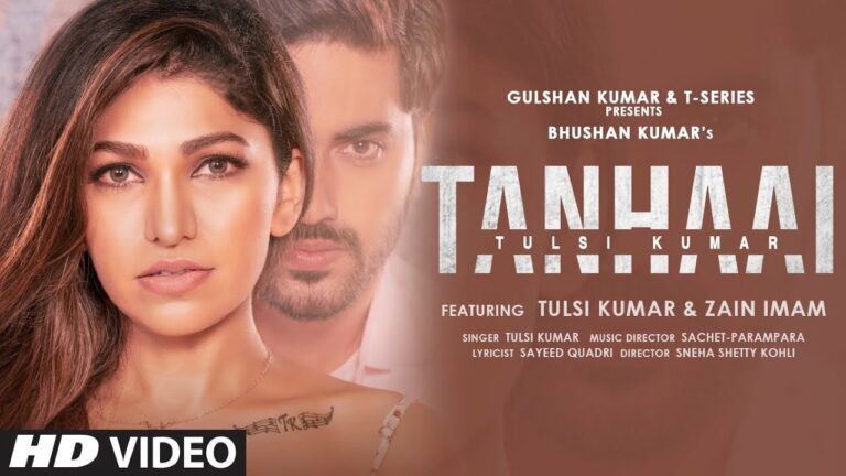 Tanhaai Lyrics - Tulsi Kumar