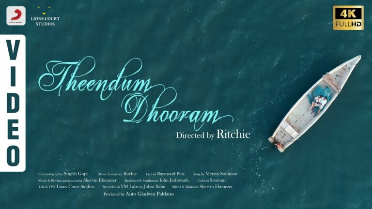 Theendum Dhooram Lyrics - Mervin Solomon
