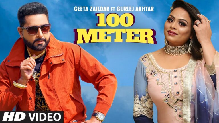 100 Meter Lyrics - Geeta Zaildar, Gurlej Akhtar
