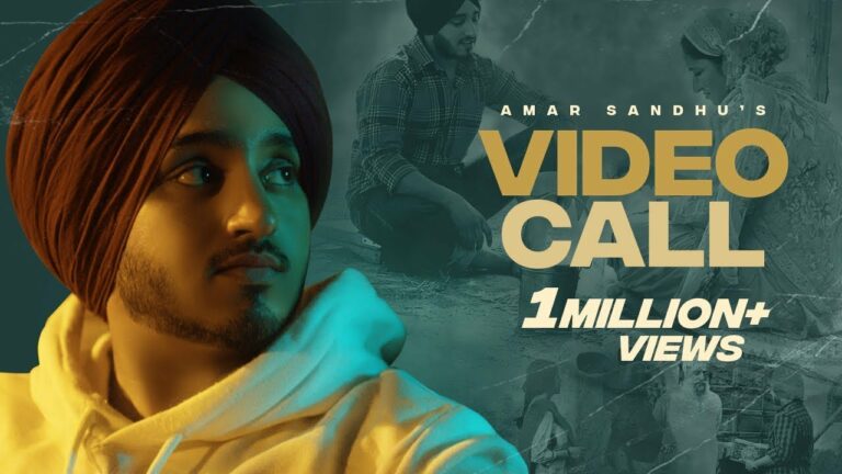 Video Call Lyrics - Amar Sandhu