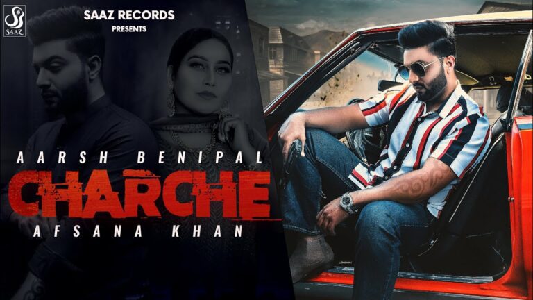 Charche Lyrics - Aarsh Benipal, Afsana Khan