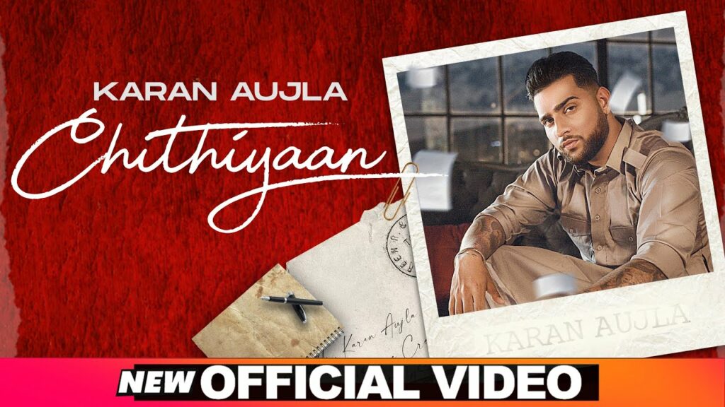 Chithiyaan Lyrics - Karan Aujla