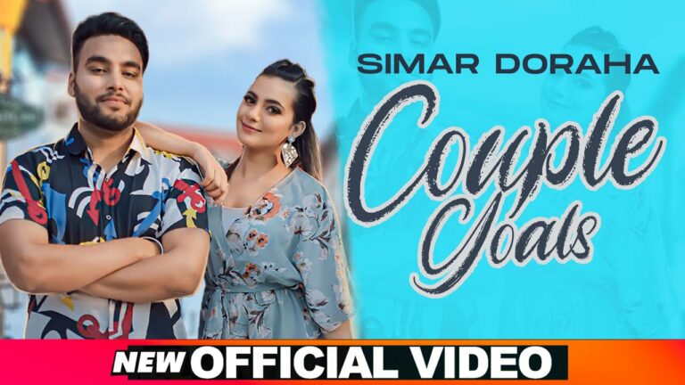 Couple Goals Lyrics - Simar Doraha
