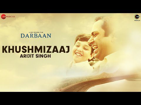 Khushmizaaj Lyrics - Arijit Singh, Amartya Rahut