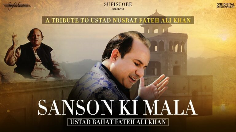 Sanson Ki Mala Lyrics - Rahat Nusrat Fateh Ali Khan