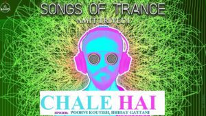 Chale Hai Lyrics - Poorvi Koutish