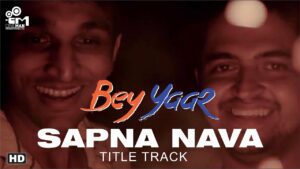 Bey Yaar (Title Track) Lyrics - Madhav Krishna, Darshan Raval