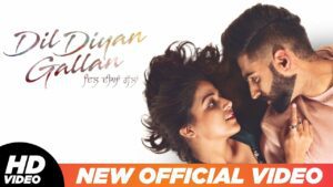 Dil Diyan Gallan (Title Track) Lyrics - Abhijeet Srivastava