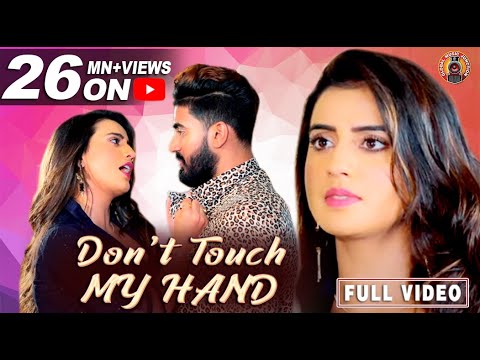 Don't Touch My Hand Lyrics - Akshara Singh